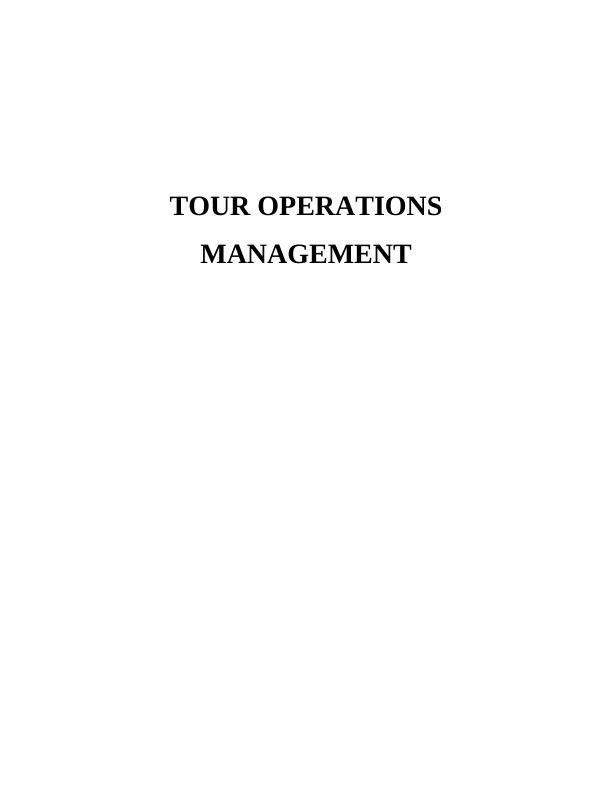 Tour Operations Management  : Assignment_1
