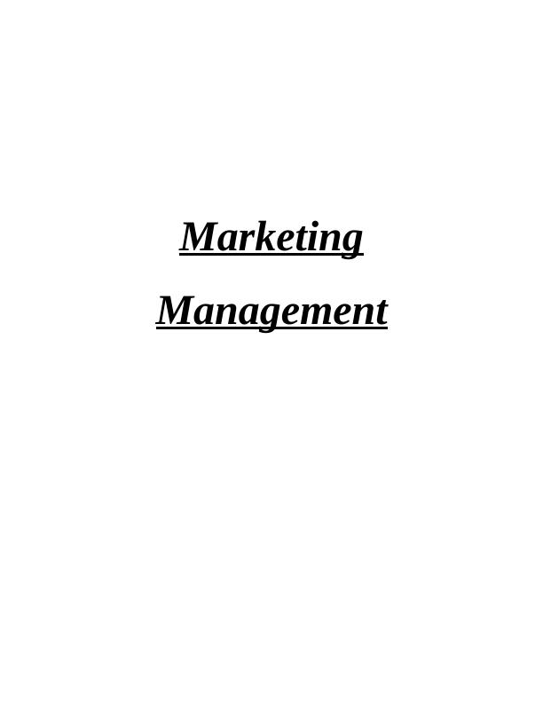 Marketing Management: STP Analysis, Marketing Mix, Relationship Marketing Strategy_1