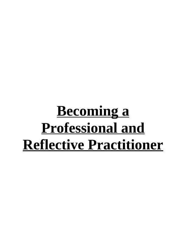 Purpose of Reflection in Health and Social Care Practise_1