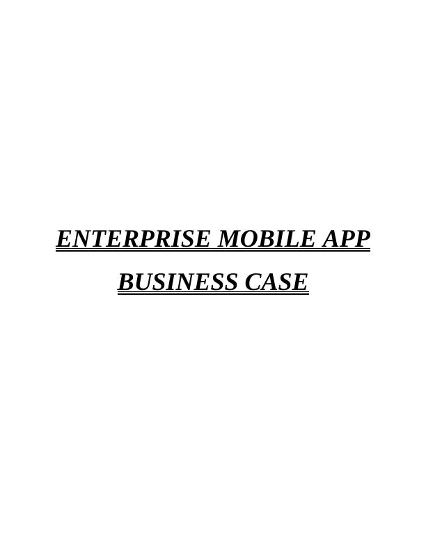 Enterprise Mobile App Business Case_1