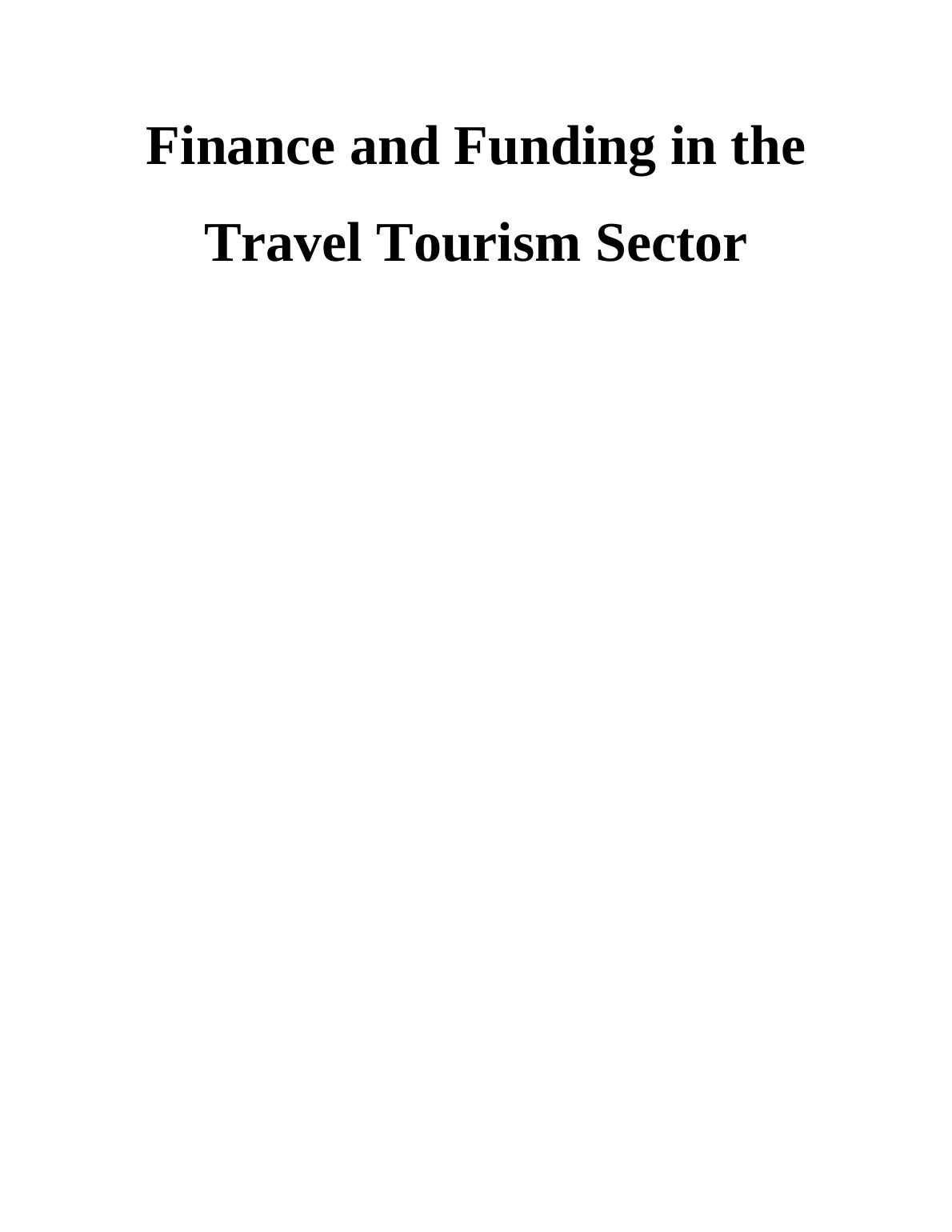 Finance and Funding in the Travel Tourism Sector_1
