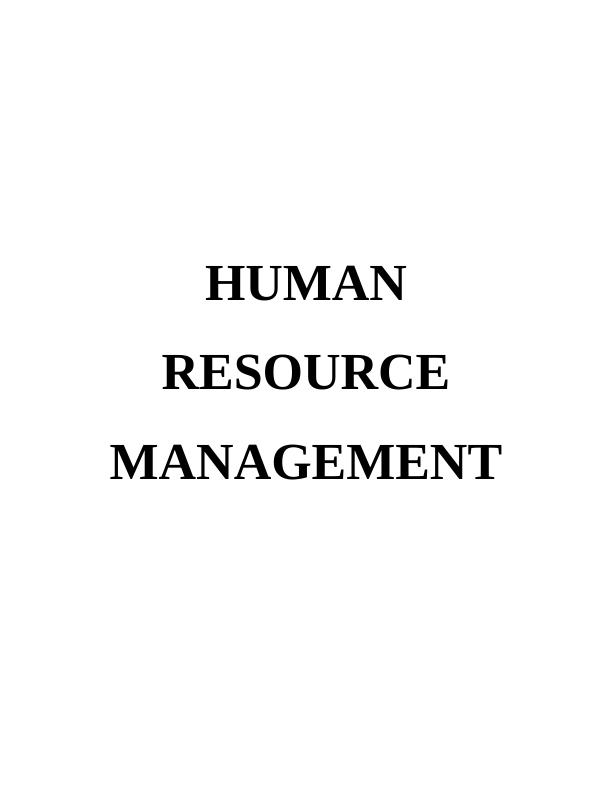 Report on Functions and Scope of Human Resource Management_1