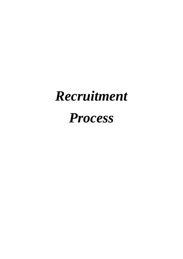 Recruitment Process: Use, Functions, Benefits, and Limitations_1