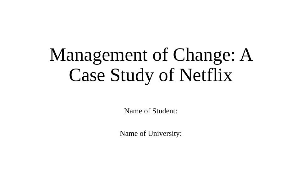netflix change management case study pdf