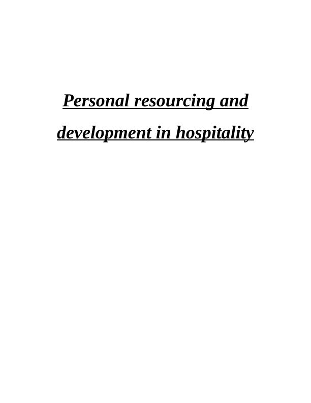 Personal Resourcing and Development in Hospitality_1