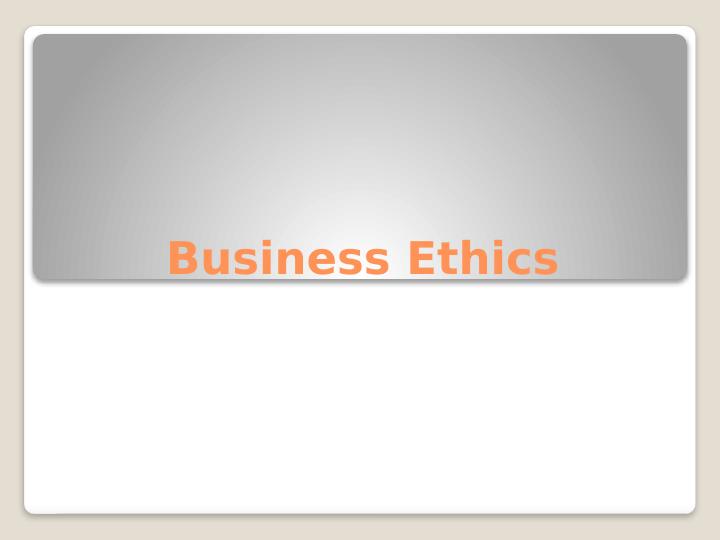 Exploring Business Ethics: Cases of Ethical Issues and Leadership Behavior_1
