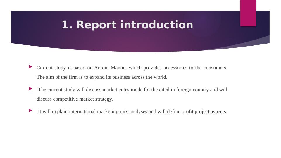 International Marketing: Market Entry Mode, Competitive Strategy, and Profit Projection_2