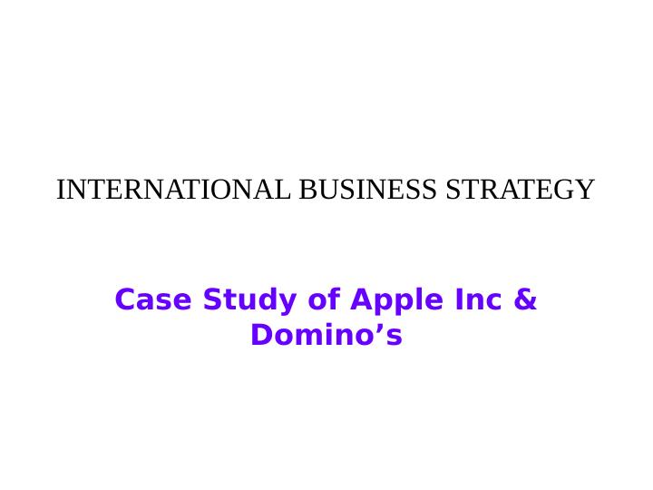 Case Study of Apple Inc & Domino’s: Evolution of Decision to Stick to Home Delivery Business Model_1