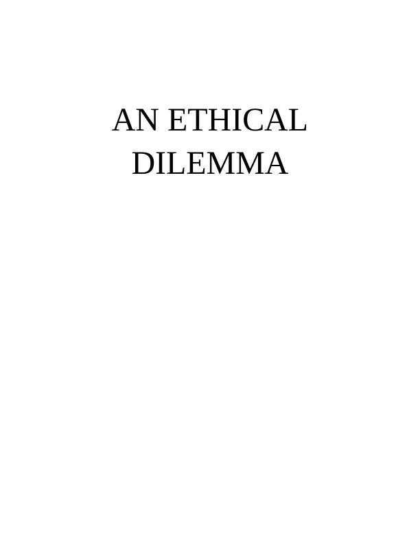 An Ethical Dilemma_1