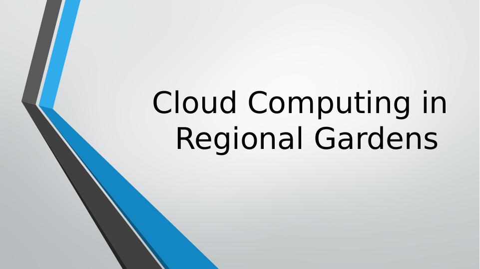 Cloud Computing in Regional Gardens_1