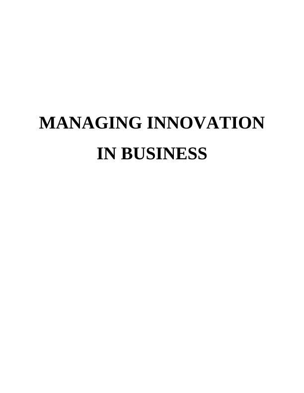 (solved) Managing Innovation in Business - Assignment_1