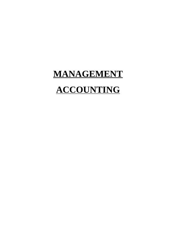 MANAGEMENT ACCOUNTING TABLE OF CONTENTS INTRODUCTION 3_1
