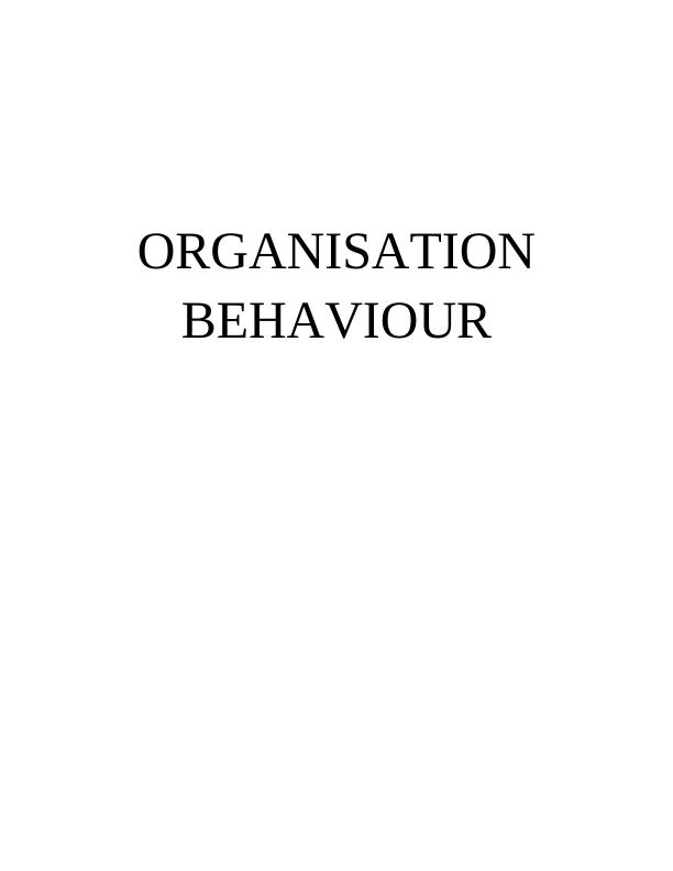 Organizational Behavior: Structure, Culture, and Leadership_1
