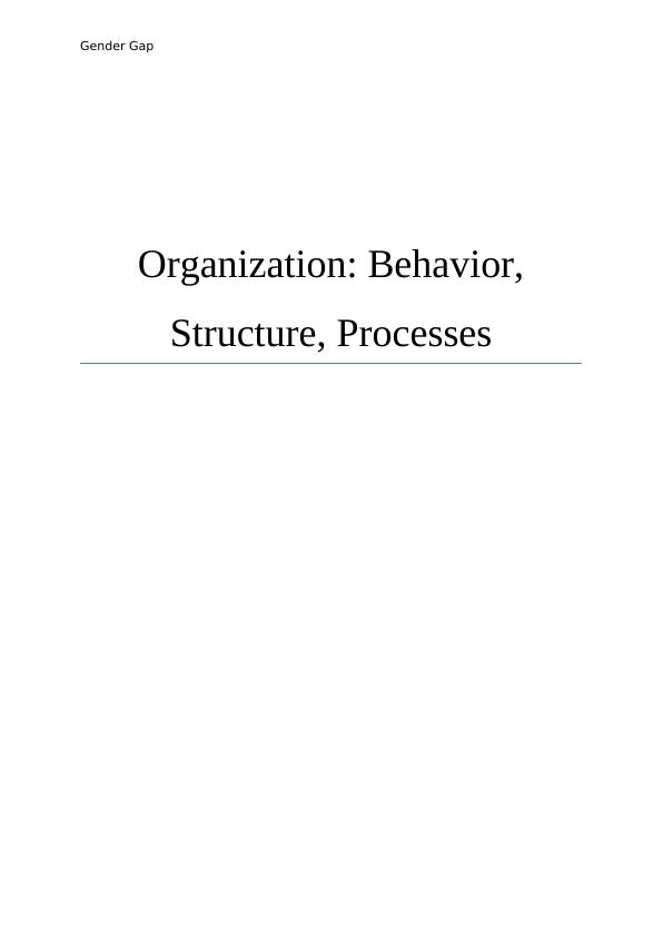 Organization Behavior Structure Processes Issues 2022_1
