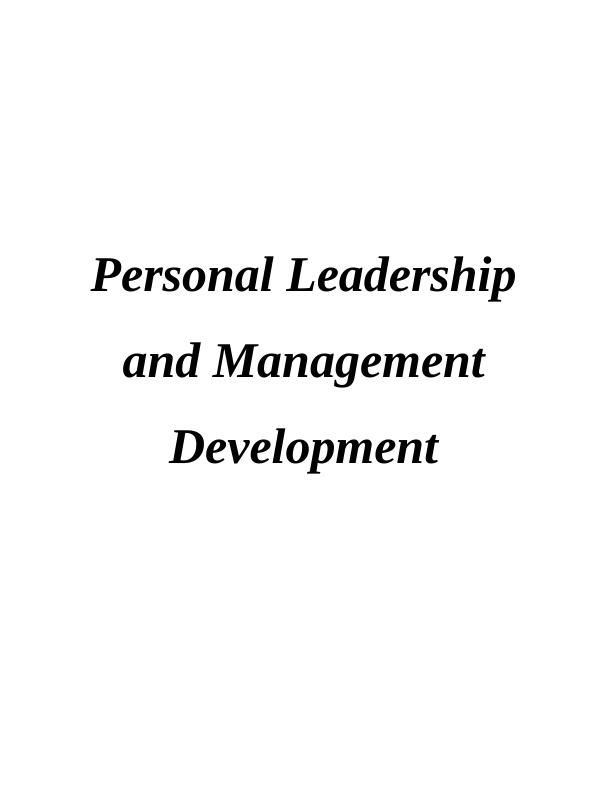 Personal Leadership and Management Development - Assignment_1