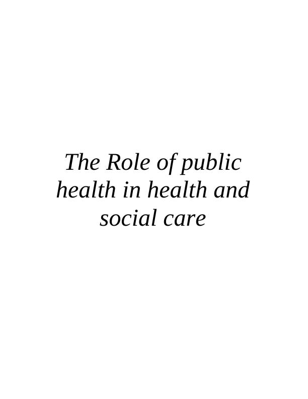 (PDF) Role of Public Health in Health and Social Care_1
