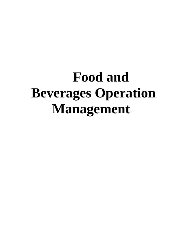 Food and Beverages Operation Management_1