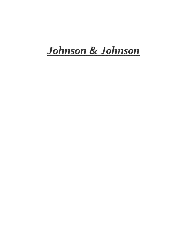Ethical Practices in Johnson & Johnson: A Case Study_1