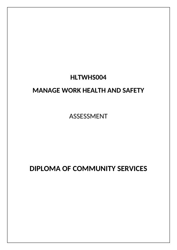 (HLTWHS004)-Manage Work Health and Safety: Impact of State Legislation and Regulations_1