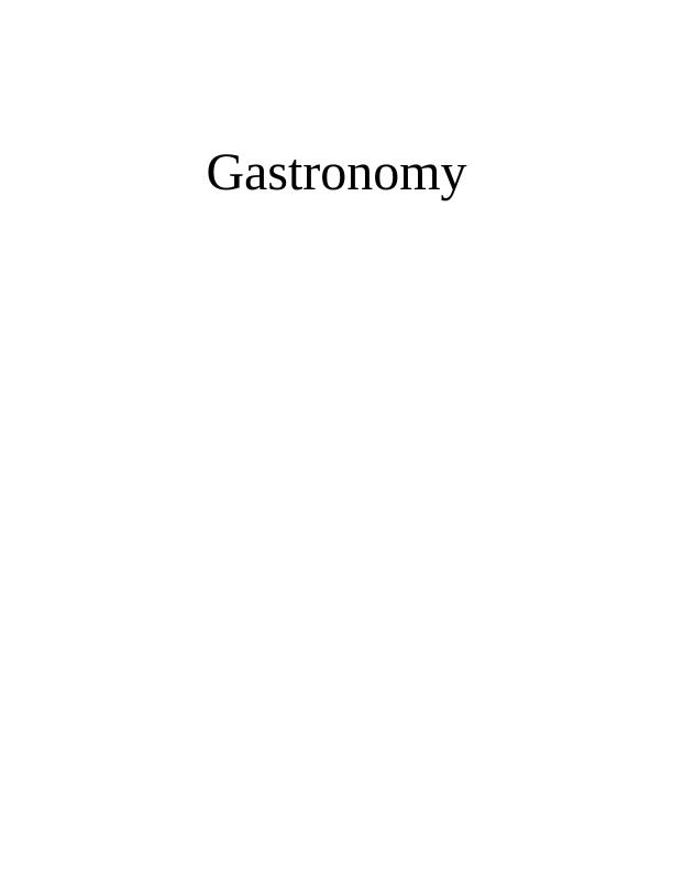 Gastronomy: Globalisation, Homogenisation, and Heterogenization in Food and Drink Consumption_1