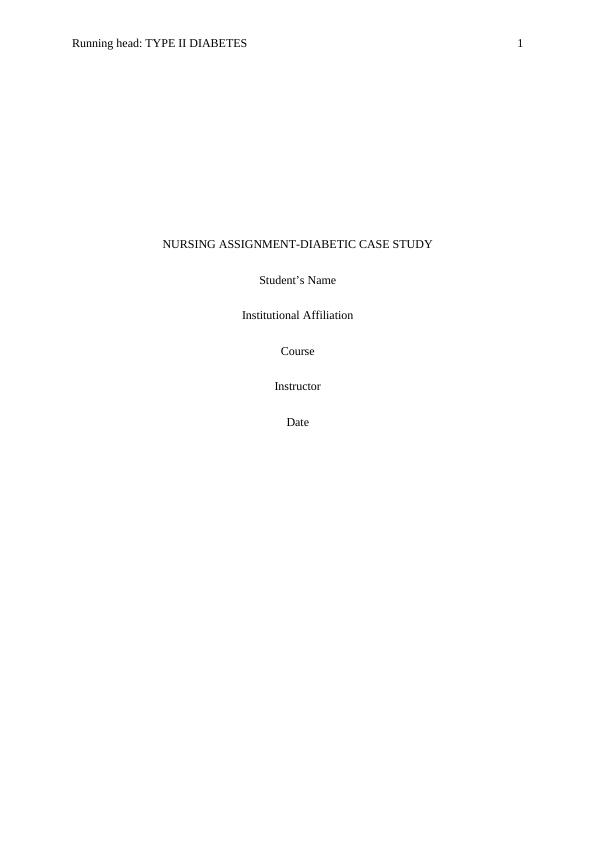 Nursing Assignment-Diabetic Case Study_1