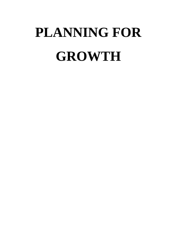 Planning for Growth Assignment - Crocus Limited_1