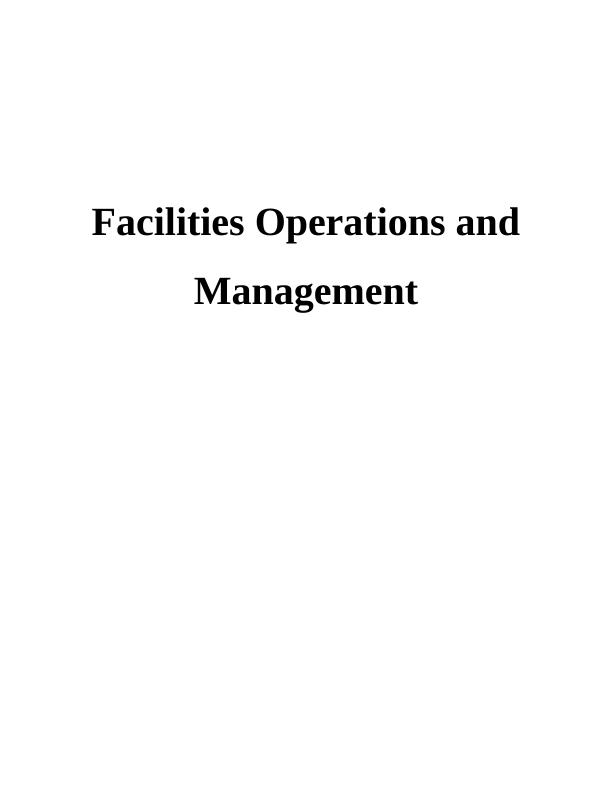 Facilities Operations and Management: Assignment (Doc)_1