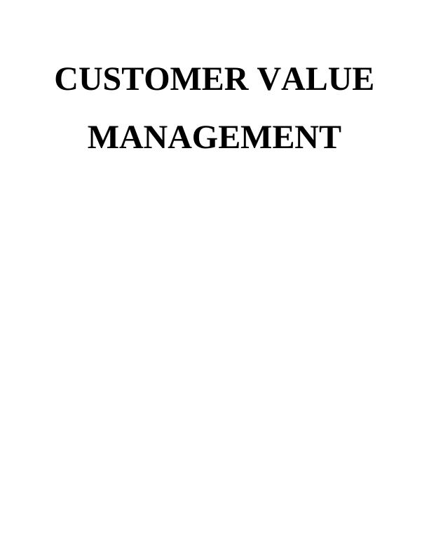 Customer Value Management Assignment - Homebase Company_1