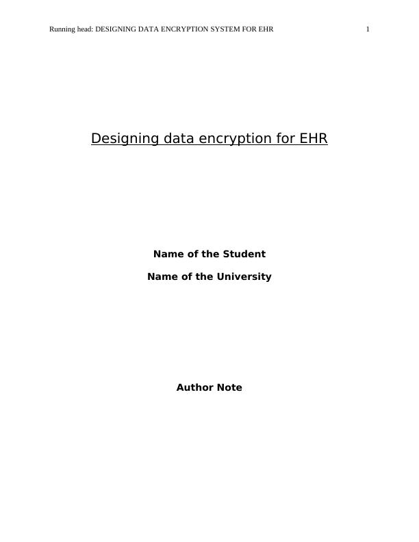 Designing Data Encryption System for EHR_1
