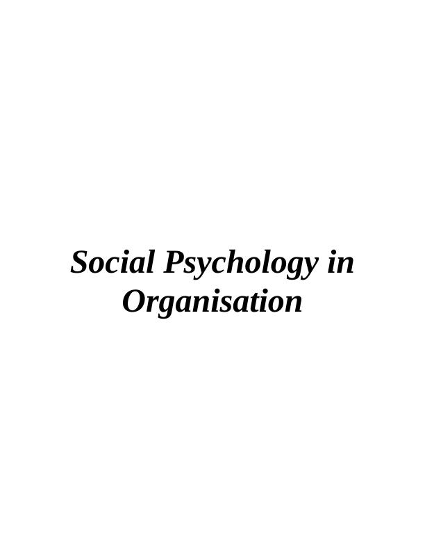 Social Psychology in Organisation_1