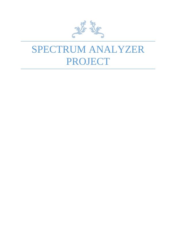 Spectrum Analyzer Project - Analyzing Modulated Signals and Time Domain Measurements_1
