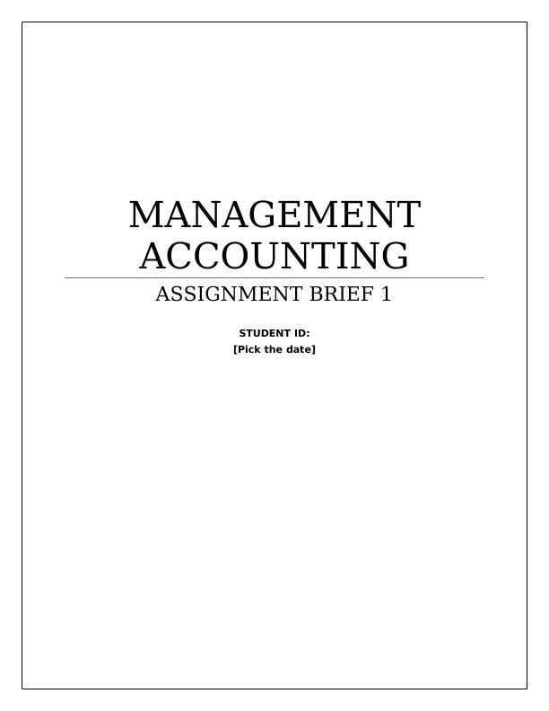 Management Accounting: Theoretical Underpinnings, Role of Accountant, and Cost Classification_1