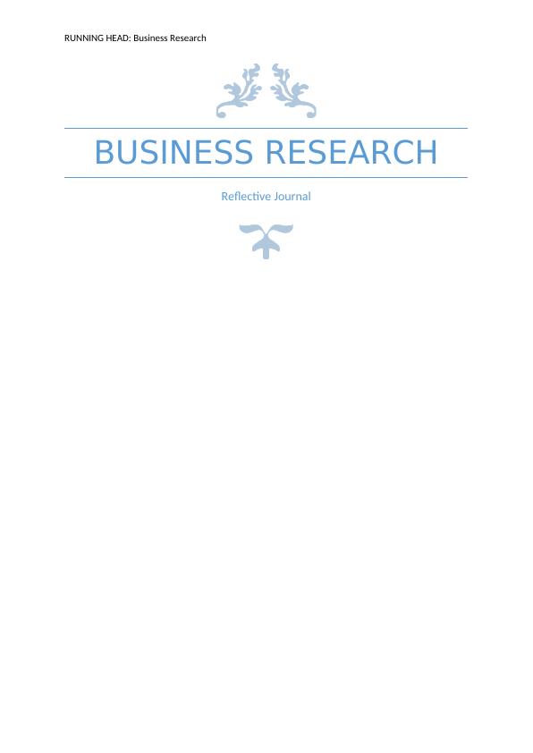 Business Research Reflective Journal 4 Business Research Reflective Journal Reflective Journal The opportunities and challenges for international students in Australia_1