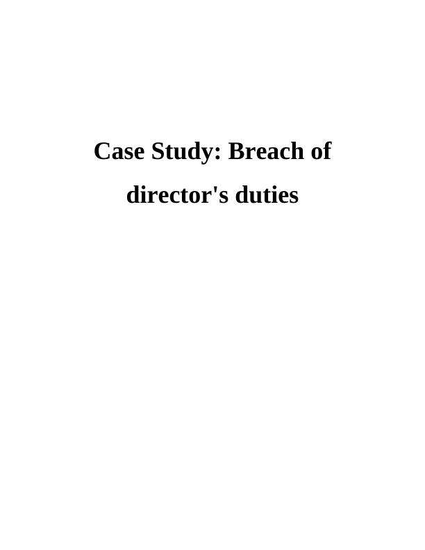 Case Study: Breach of Director's Duties_1