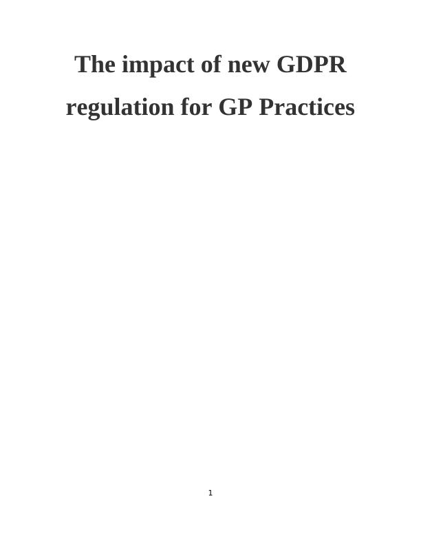 The Impact of New GDPR Regulation for GP Practices_1