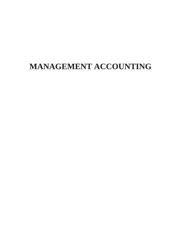 Introduction to Management Accounting : Assignment_1