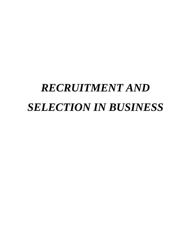 Recruitment and Selection Process  Assignment_1