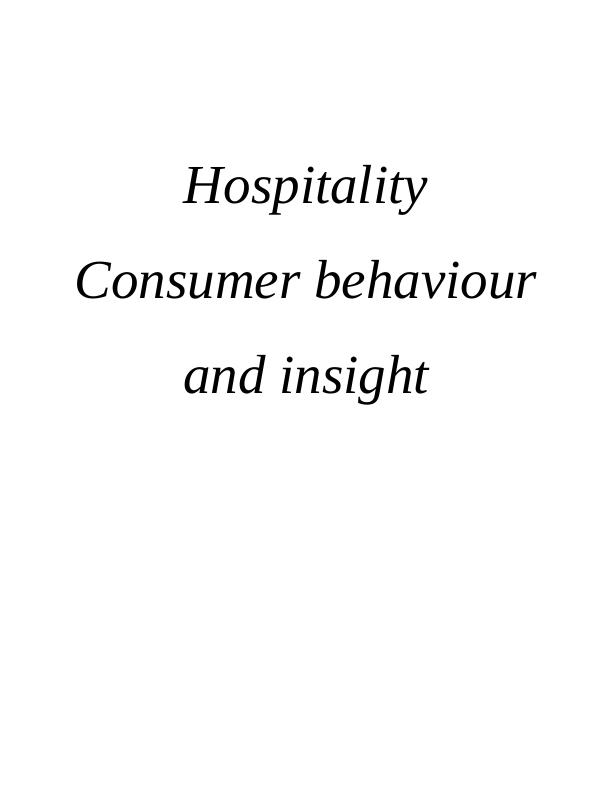 Factors influencing behaviour and attitudes of consumer in hospitality industry_1