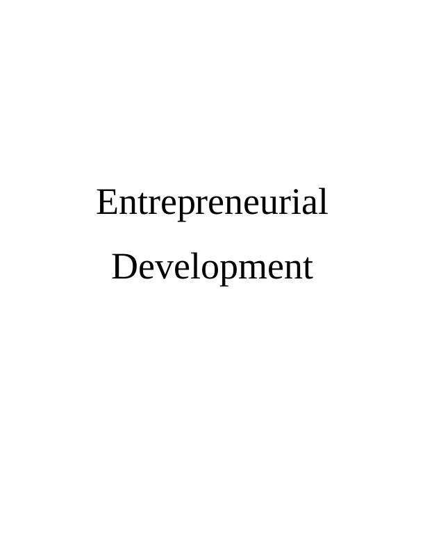 SECTION 1: INTRODUCTION Entrepreneurial Development_1