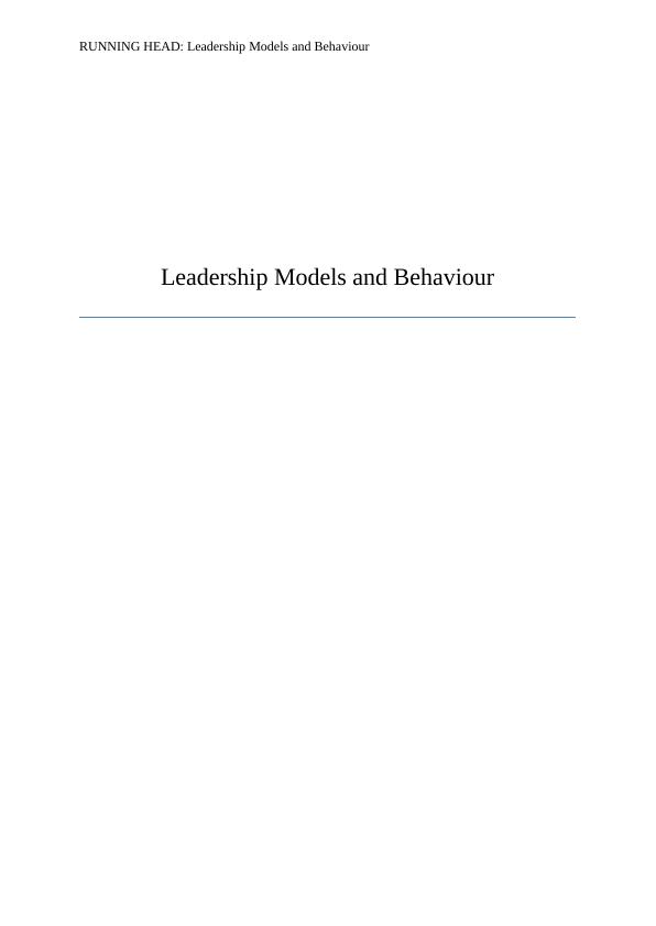Leadership Models and Behaviour | Essay_1