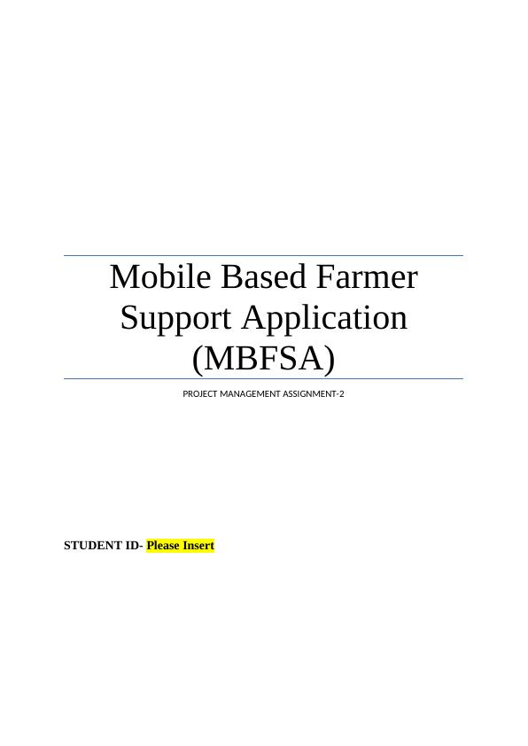 Mobile Based Farmer Support Application (MBFSA) - Project Management Assignment-2_1