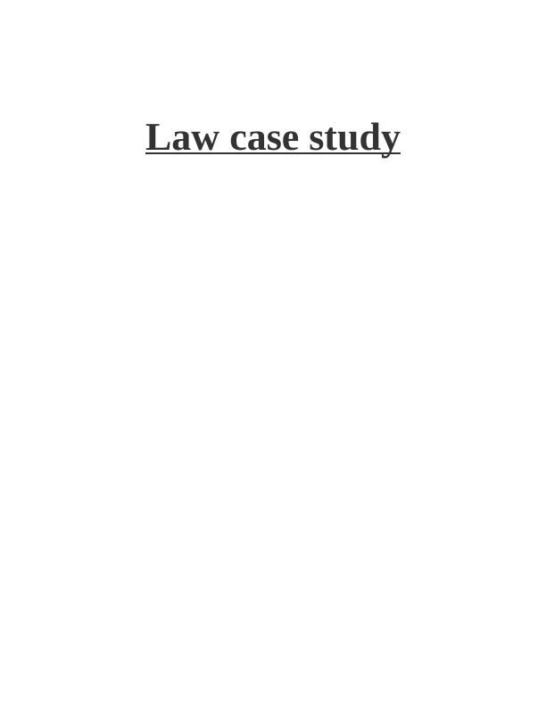 (solved)Case Study on Law_1