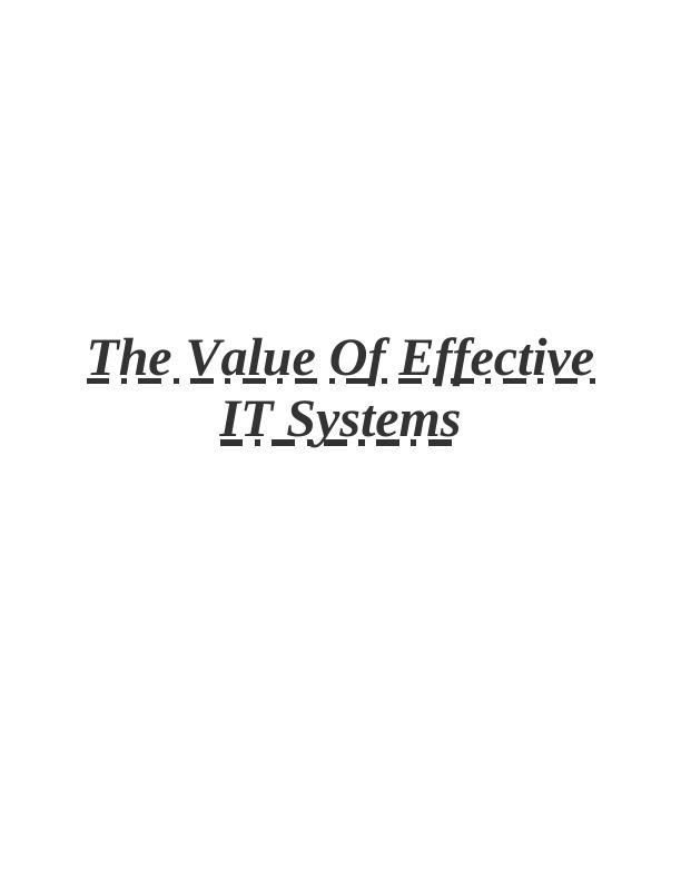 The Value Of Effective IT Systems_1