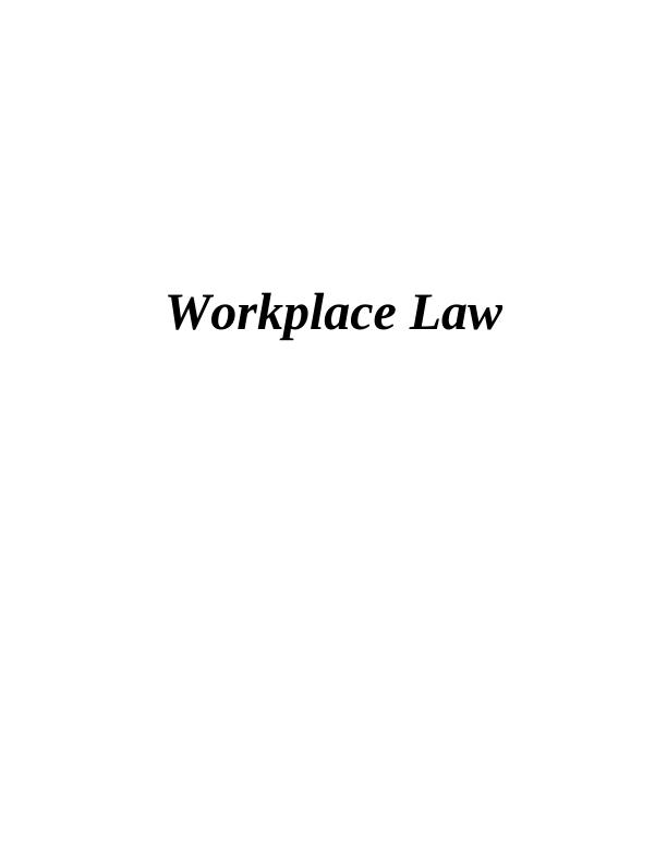 Workplace Law: Case Scenarios and Legal Issues_1