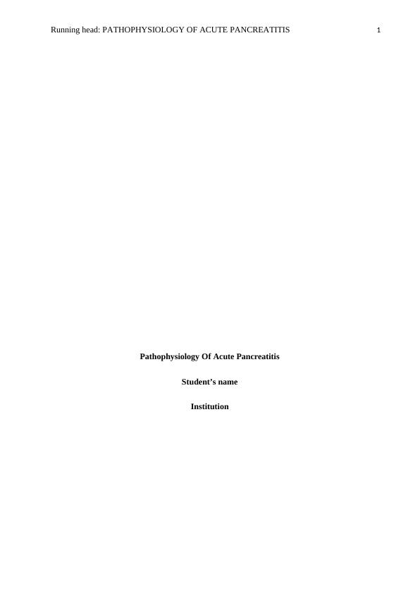Pathophysiology Of Acute Pancreatitis | Report_1