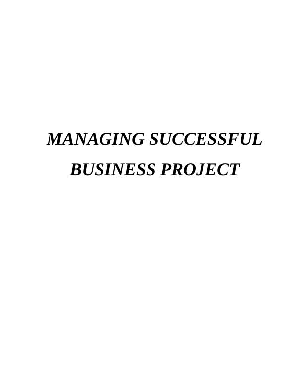 MANAGING SUCCESSFUL BUSINESS PROJECT INTRODUCTION_1