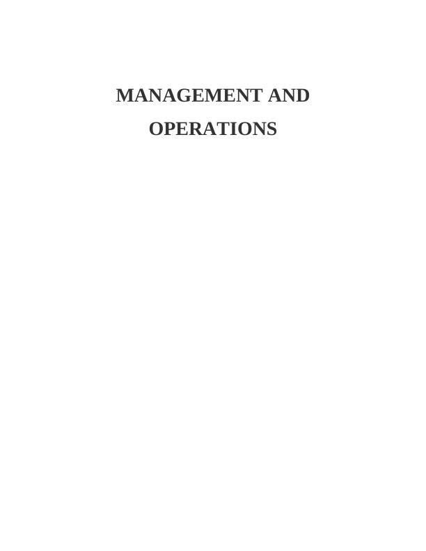 Management and Operations Assignment - Vauxhall Motors Limited_1