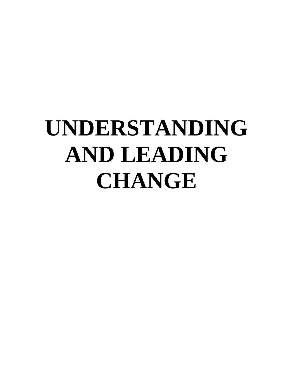 Assignment- Understanding and Leading Change_1