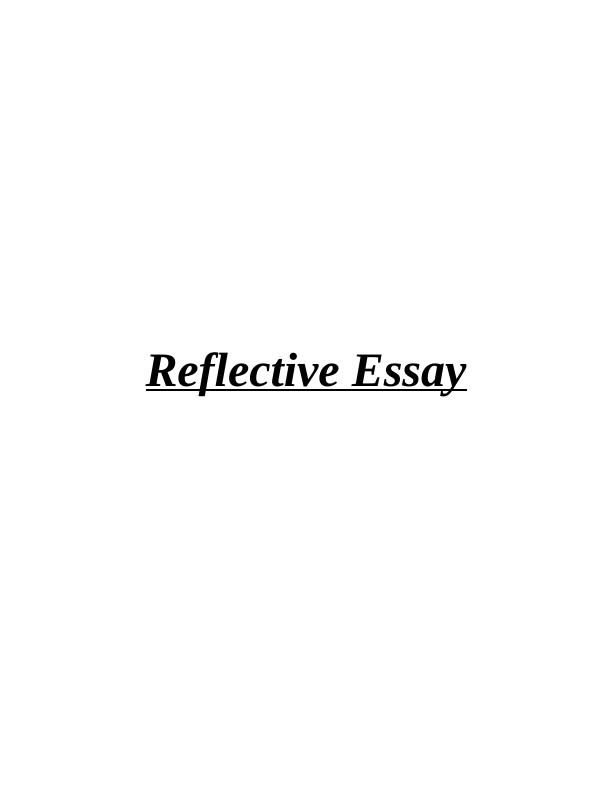 Reflective Essay Assignment (Doc)_1