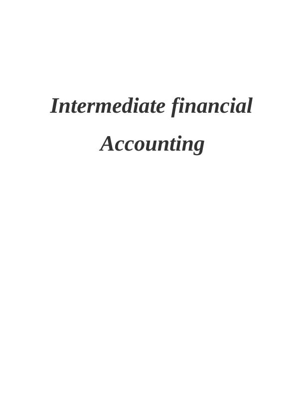 Report on Intermediate Financial Accounting - Dutch Lady Milk_1